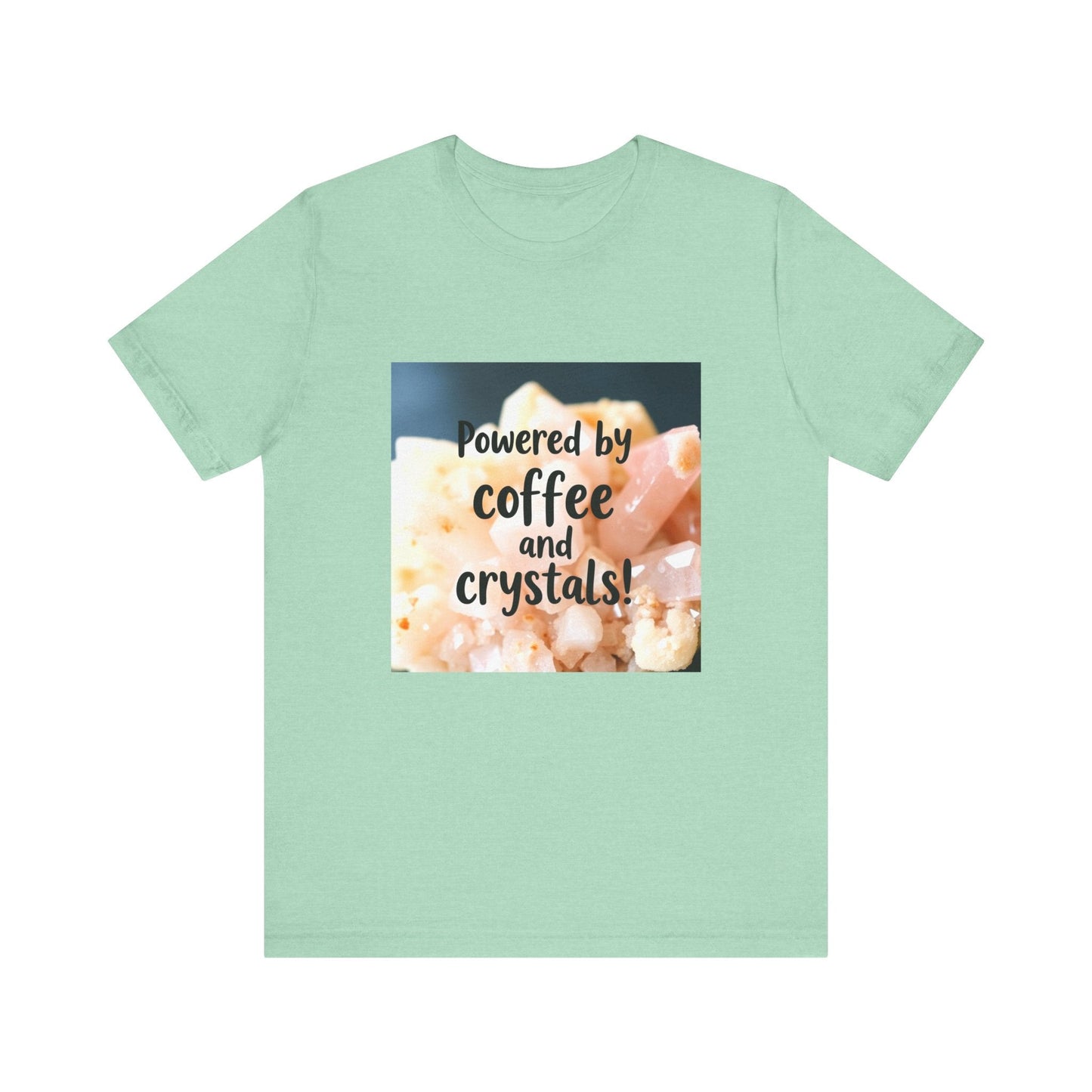 Coffee and Crystals Unisex Tee, Crystal Lover T-Shirt, Coffee Addict Shirt, Boho Style Top, Meditation Apparel - Resonating Crystal Creations