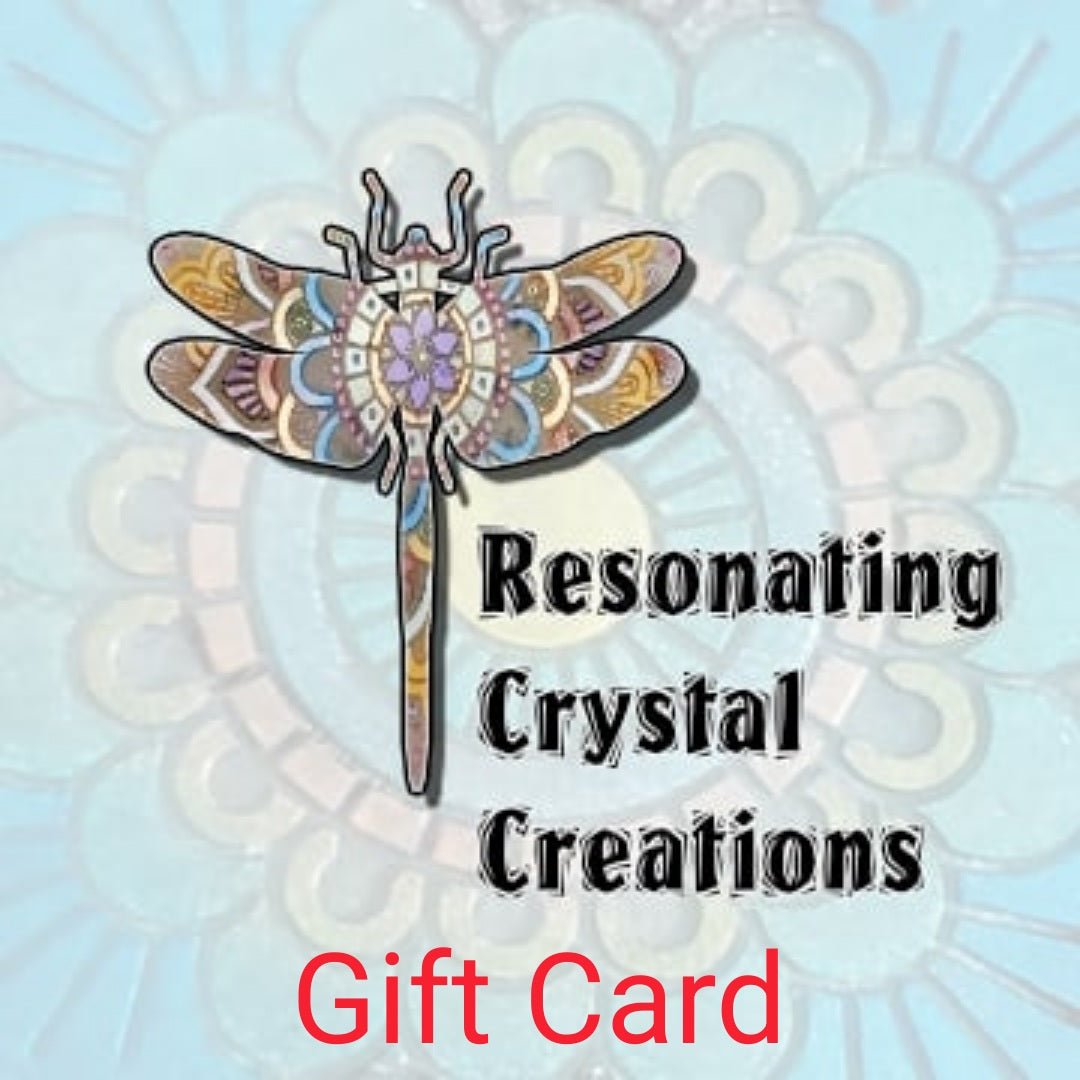 Gift Card - Resonating Crystal Creations