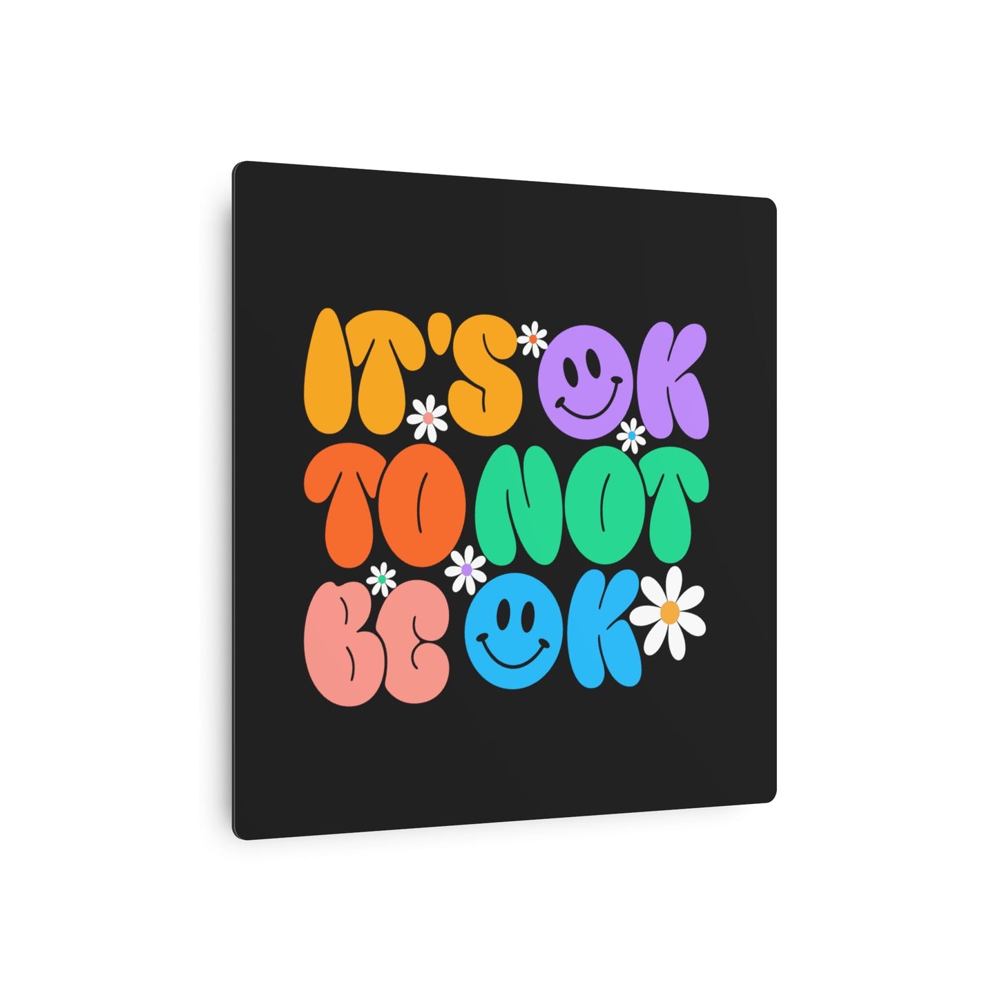 Metal Art Sign - 'Its Ok to Not Be Ok' Wall Decor - Resonating Crystal Creations