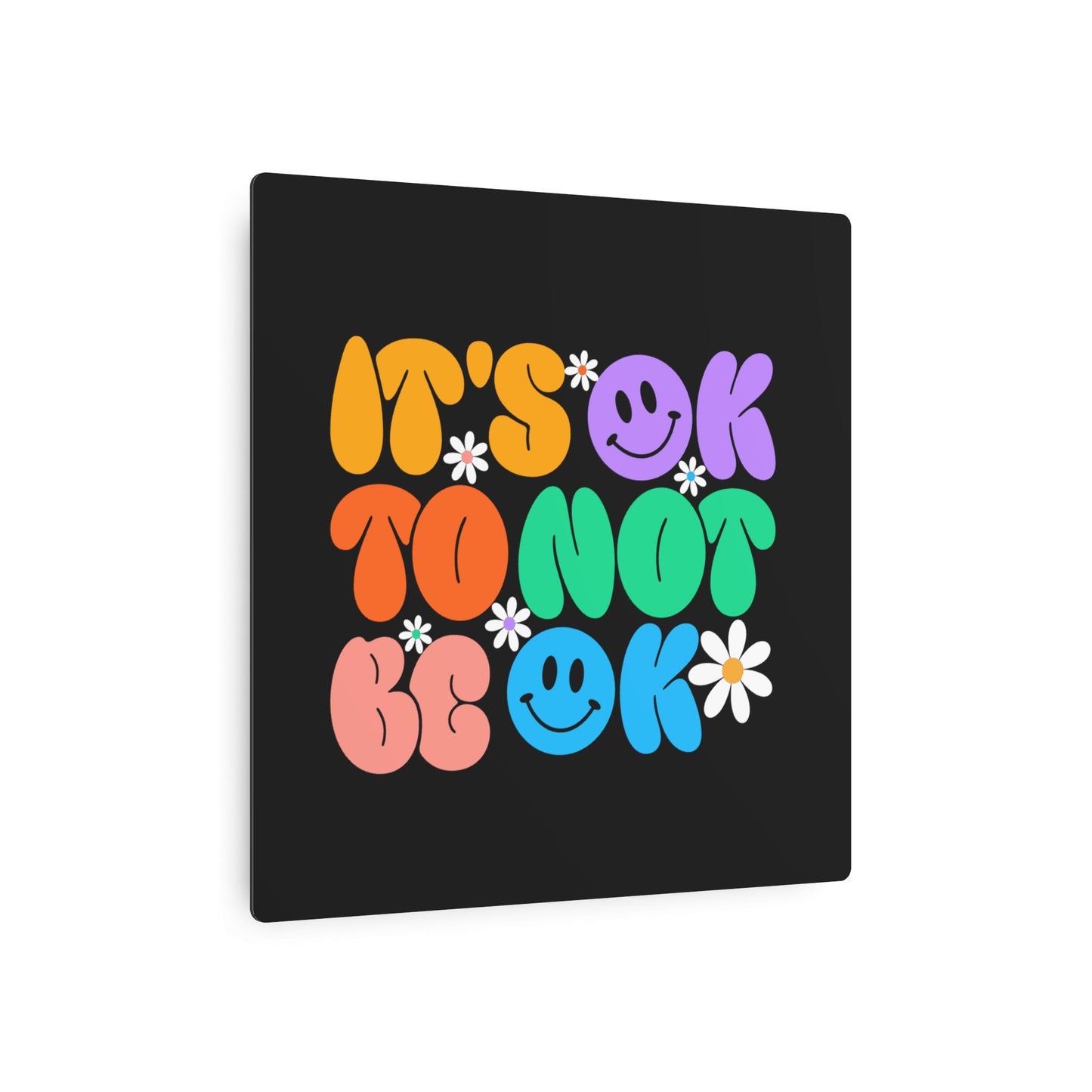 Metal Art Sign - 'Its Ok to Not Be Ok' Wall Decor - Resonating Crystal Creations