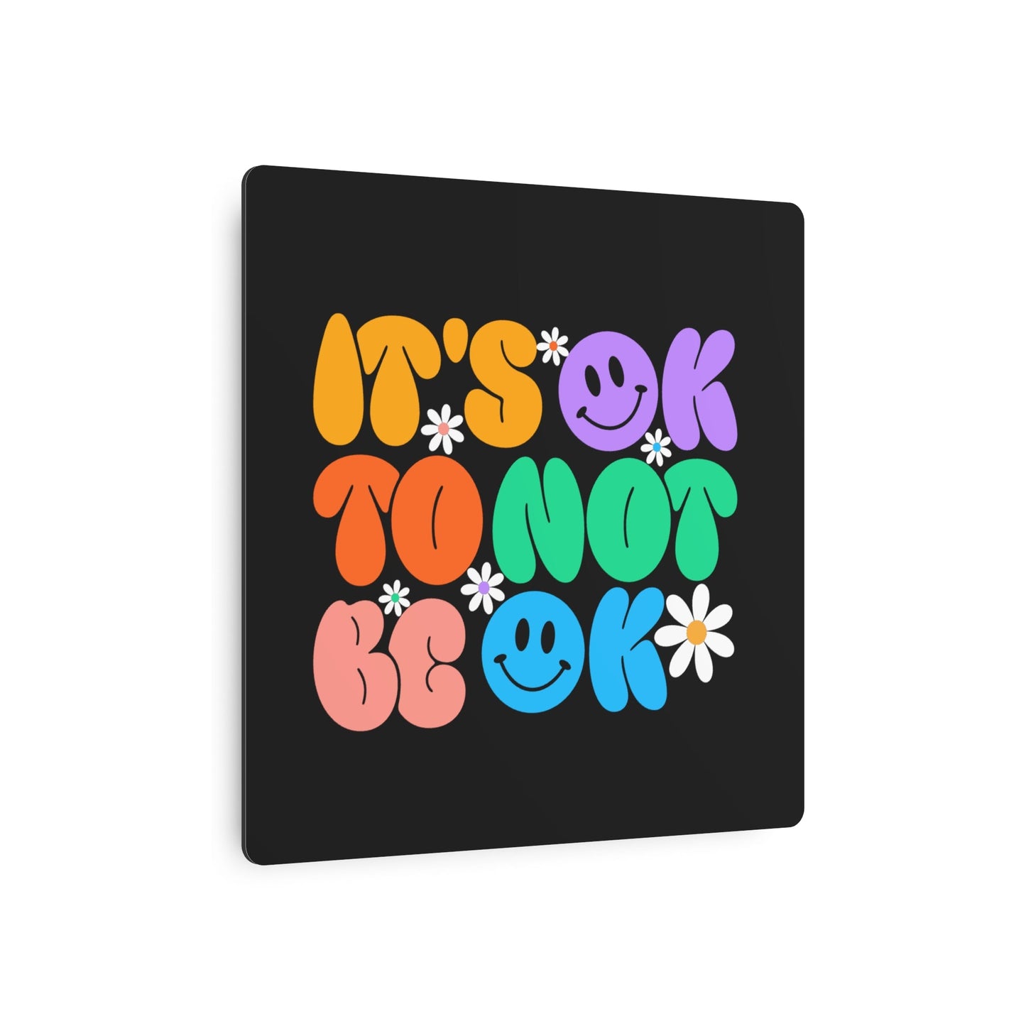 Metal Art Sign - 'Its Ok to Not Be Ok' Wall Decor - Resonating Crystal Creations