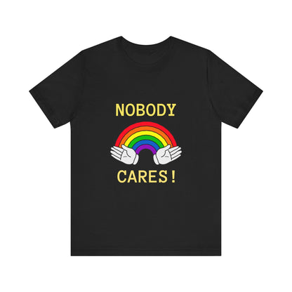 Rainbow Hands No One Cares T-Shirt, Unisex Tee, Colorful Graphic Shirt, LGBT Pride Gift, Rainbow Lover Top - Resonating Crystal Creations