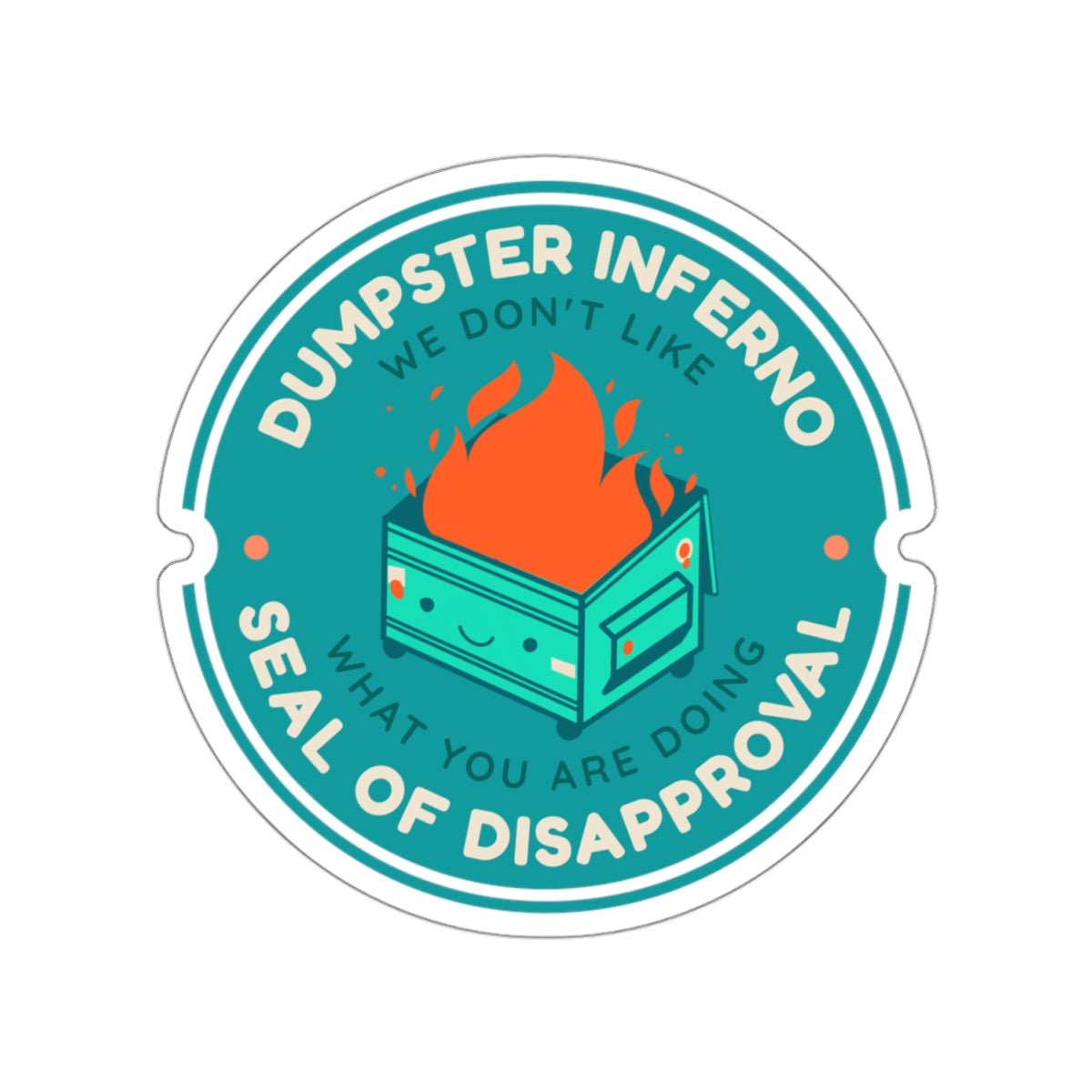 Sticker Pack - Dumpster Inferno Seal of Disapproval - Resonating Crystal Creations