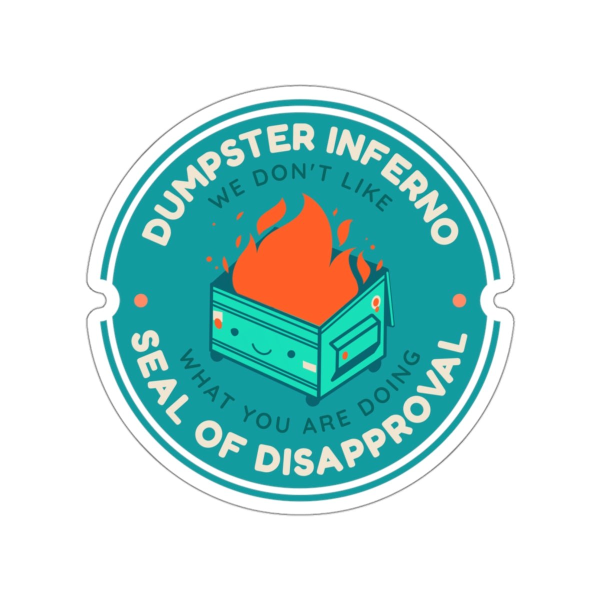 Sticker Pack - Dumpster Inferno Seal of Disapproval - Resonating Crystal Creations